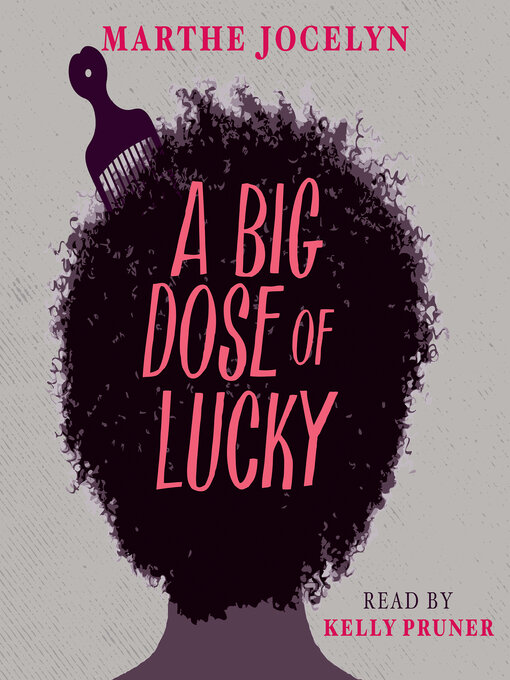Title details for A Big Dose of Lucky by Marthe Jocelyn - Available